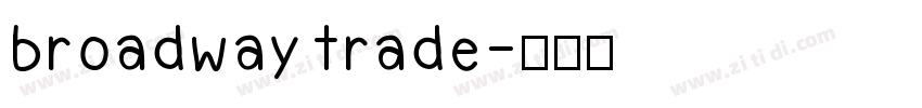 broadway trade字体转换
